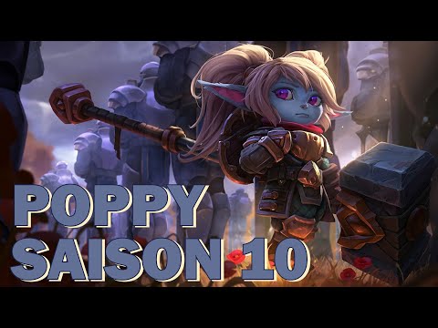 GUIDE DE CHAMPION : POPPY S10 (TOP/JUNGLE/SUPPORT)
