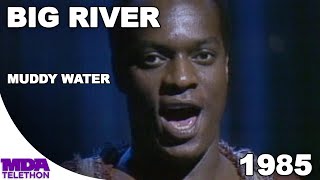 Big River - &quot;Muddy Water&quot; (1985) - MDA Telethon