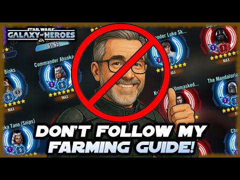 Do Not Farm My "Perfect" Farming Guide in Star Wars Galaxy of Heroes!