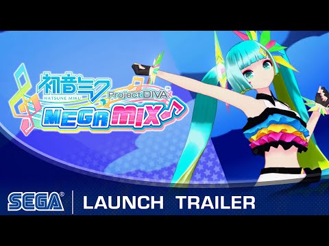 Hatsune Miku: Project DIVA Mega Mix | Launch Trailer thumbnail