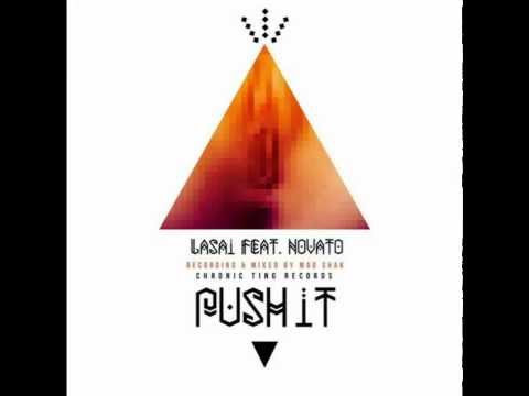 CHRONIC SOUND feat LASAI & NOVATO - PUSH IT Prod. LA KINTA ESENCIA - Audio