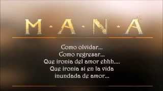 Mana - Ironia (Letra - Lyrics)