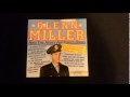 Glenn Miller  - 14 Peggy, The Pin Up Girl (HQ)