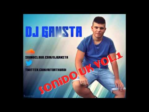 Dj Gansta - Sonido UK Vol.1