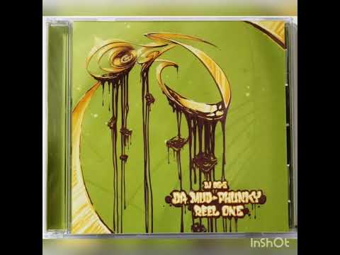 DJ OG-S Da Mud-Phunky Reel One Compilation 2017 IZZY REAL - WAKE UP THE DEAD FULL VERSE