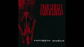 Inkubus Sukkubus - Hail The Holly King