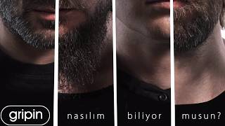 Gripin - Nasılım Biliyor Musun? (Teaser)