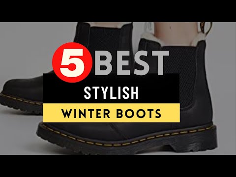 Best Stylish Winter Boots 2022 🔶 Top 5 Stylish Winter Boot Reviews