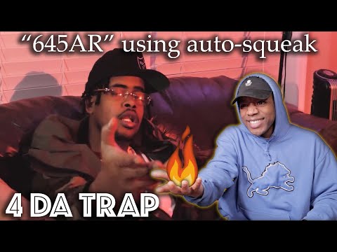 645AR - 4 DA TRAP [Official Music Video] Reaction