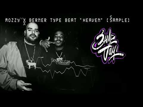 Mozzy x Berner Type Beat "Heaven" [SAMPLE]
