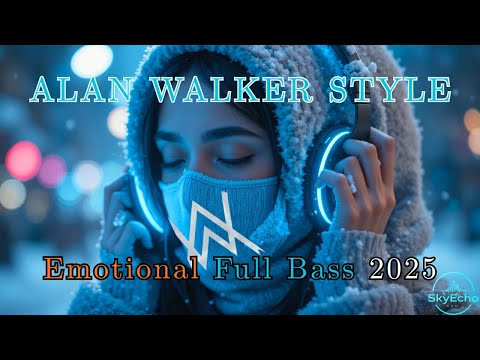 Alan Walker Style Full Bass Remix 2025 🎧 - Emotional Chill EDM Mix • Night Drive & Work Music