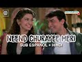 Neend Churayee Meri Ishq Sub Español Lyrics HD Completa