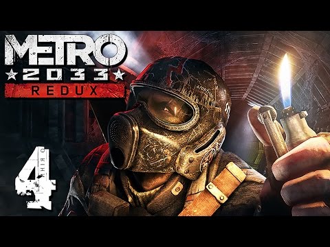 Let's Play Metro 2033 (Redux): PT 4