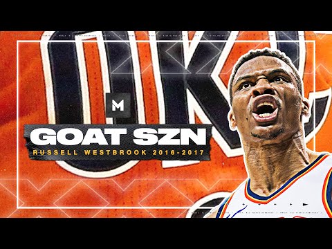 The HISTORIC 16-17 MVP Season of Russell Westbrook! | GOAT SZN