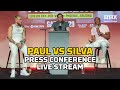 Jake Paul vs. Anderson Silva: Kick-Off Press Conference Day 2 | MMA Fighting
