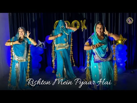 Rishton Mein Pyaar Hai | 400K Special |Rajasthani Dance | Rajputi Dance