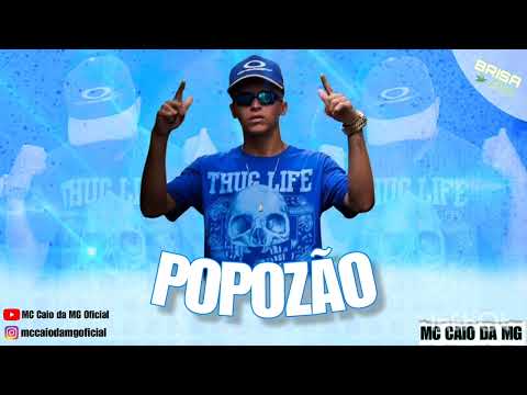 MC CAIO DA MG - POPOZÃO (BAIXADA SANTISTA)