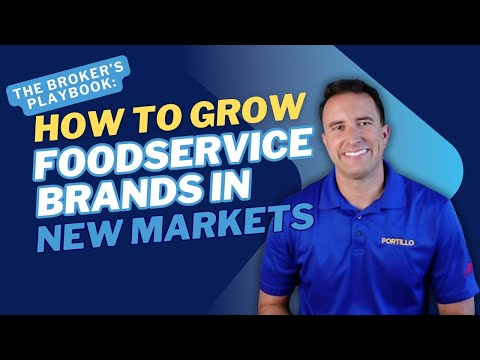 The Broker’s Playbook How to Grow Foodservice Brands in New Markets ​​#FoodserviceIndustry