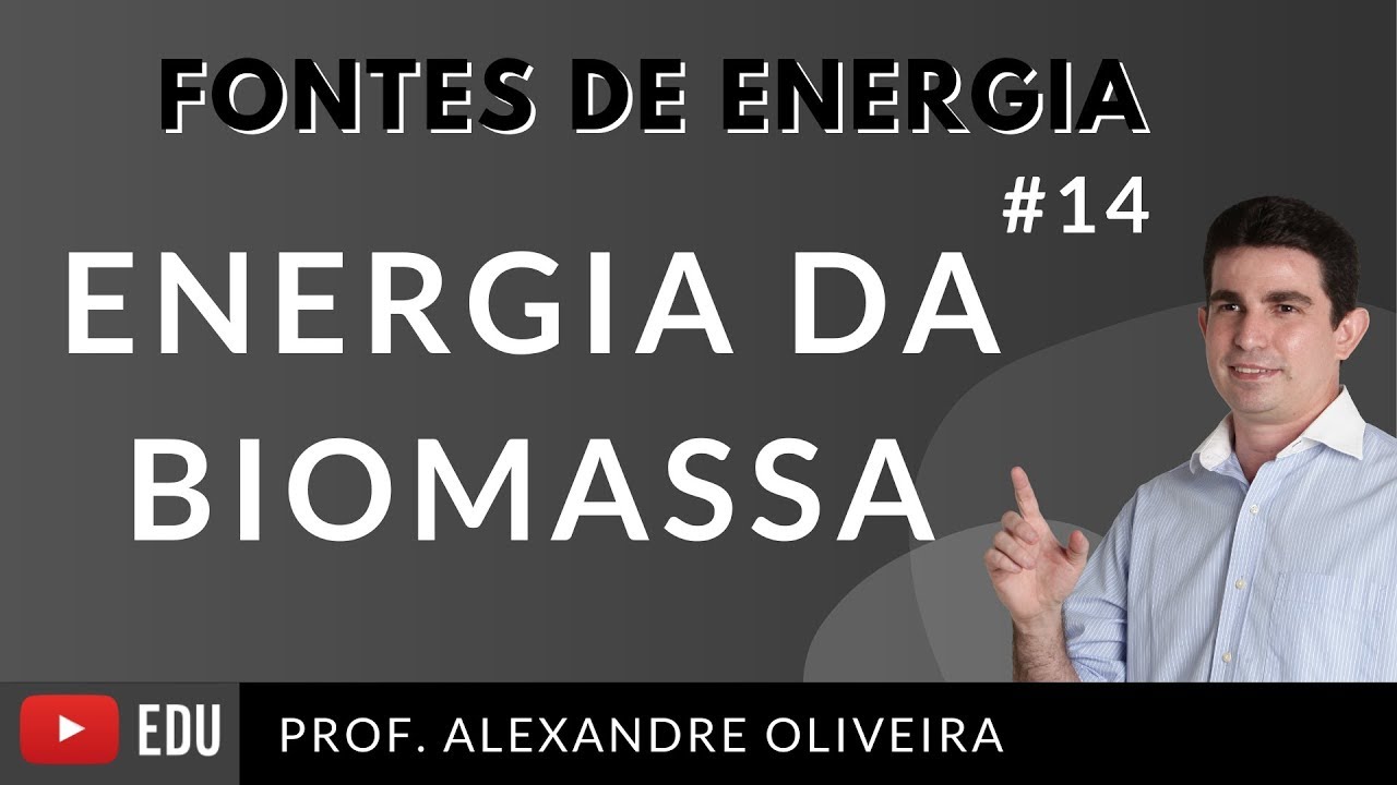 Biomassa ou Energia da biomassa: Definição, Vantagens e Desvantagens Fontes de Energia #14