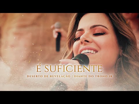É Suficiente - Diante do Trono