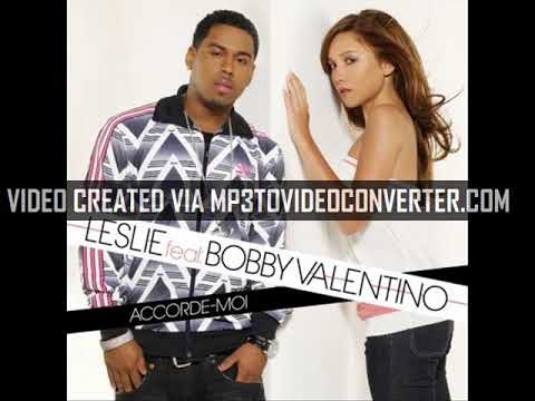 leslie ft bobby valentino-accorde moi