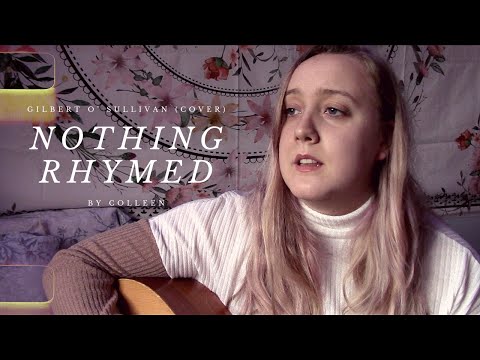 Nothing Rhymed - by Gilbert O' Sullivan (cover by Colleen) | Acoustic Bedroom Jams.