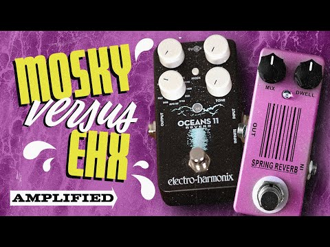 Comparing Mosky Spring Reverb to EHX Oceans 11 (Part 2 - NO TALKING)