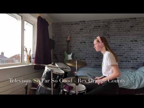 Televison/So Far So Good - Rex Orange County (Drum Cover)