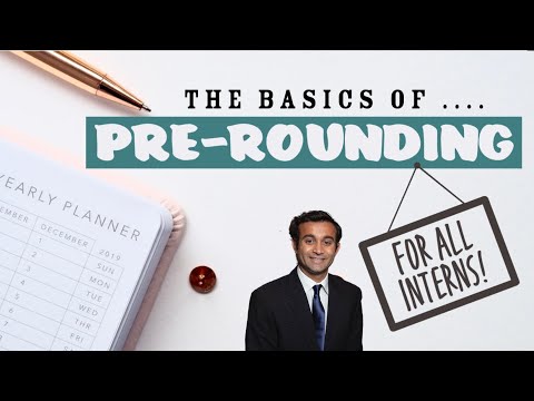 (Pre) Rounding Fundamentals for Residency - Efficient Tips + Tricks!