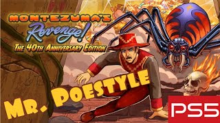 Mr. Poestyle Plays Montezuma's Revenge The 40th Anniversary Edition