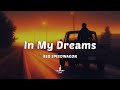 REO Speedwagon In My Dreams Lyrics