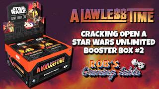 Star Wars Unlimited: A Lawless Time Booster Display Unboxing No. 2