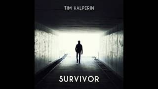 Tim Halperin - Survivor (Official Audio)