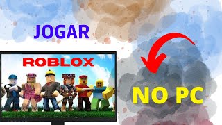 REVELADO! Como baixar e jogar ROBLOX no PC 2022