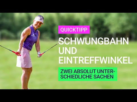 Quicktipp: Die Schwungbahn und der Eintreffwinkel - zwei absolut unterschiedliche Sachen