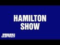 Jeopardy! | Hamilton Category