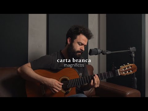 Carta Branca - Magníficos (Stefano Mota)
