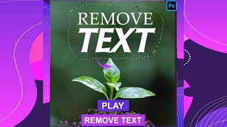 How to REMOVE text in Photoshop - Tutorial