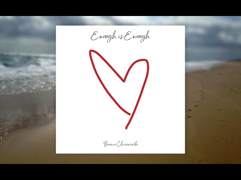 Enough is Enough - Bernie Chiaravalle