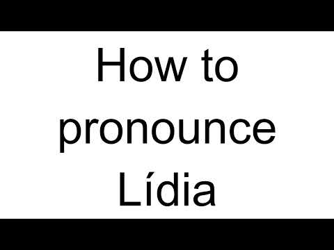 How to Pronounce Lídia (Portuguese)