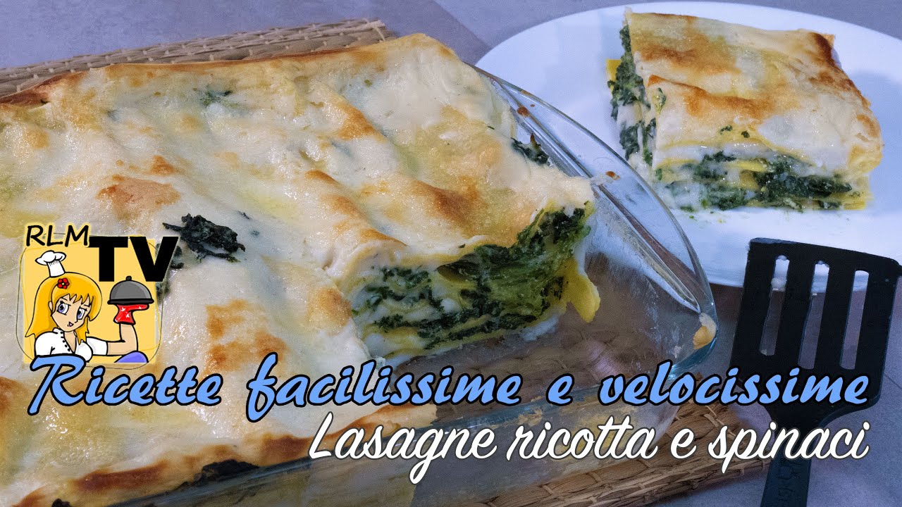 Lasagne ricotta e spinaci veloci