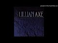 Lillian Axe - The 2nd Of May