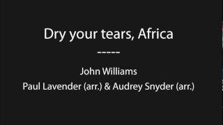 Dry your tears, Africa