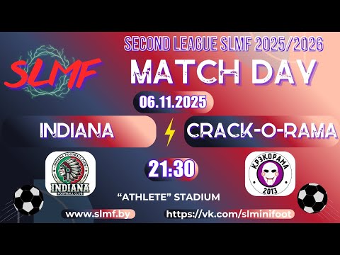 Indiana - CRACK-O-RAMA (SECOND LEAGUE SLMF 2025/2026)