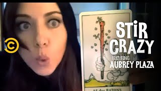 Aubrey Plaza Has Gone Full Witch in Quarantine - Stir Crazy with Josh Horowitz