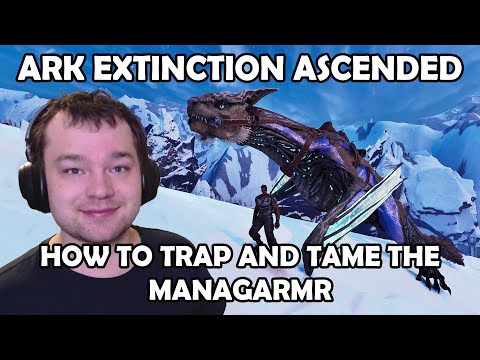 How to Trap and Tame a Managarmr in Ark Extinction Ascended guide