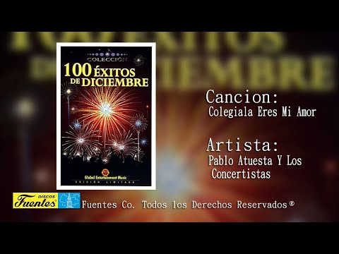 Pablo Atuesta y Los Concertistas - Colegiala Eres Mi Amor (Audio) | Discos Fuentes