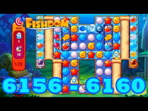 Fishdom Level 6156 - 6160 HD Walkthrough | 3 match puzzle | gameplay | android | 6157 | 6158 | 6159
