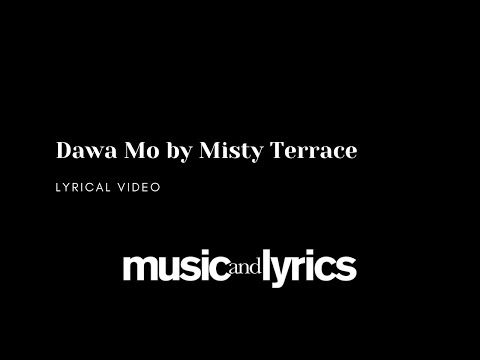Dawa Mo by Misty Terrace | A Bhutanese song | Lyrical Video