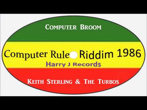 Keith Sterling & The Turbos-Computer Broom (Computer Rule Riddim 1986) Harry J Records